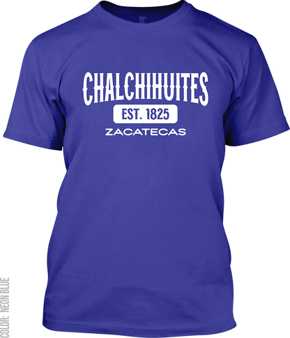 Chalchihuites, Zacatecas Signature T-Shirt