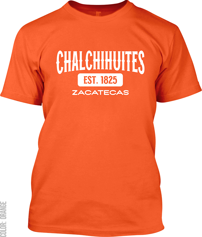 Chalchihuites, Zacatecas Signature T-Shirt