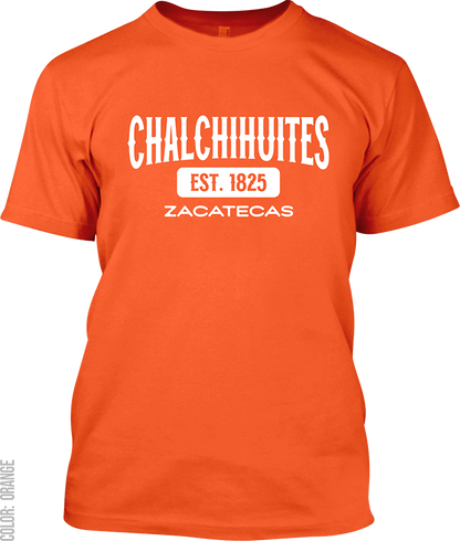 Chalchihuites, Zacatecas Signature T-Shirt