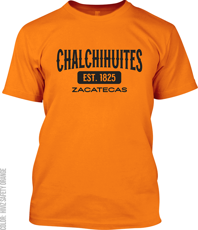 Chalchihuites, Zacatecas Signature T-Shirt