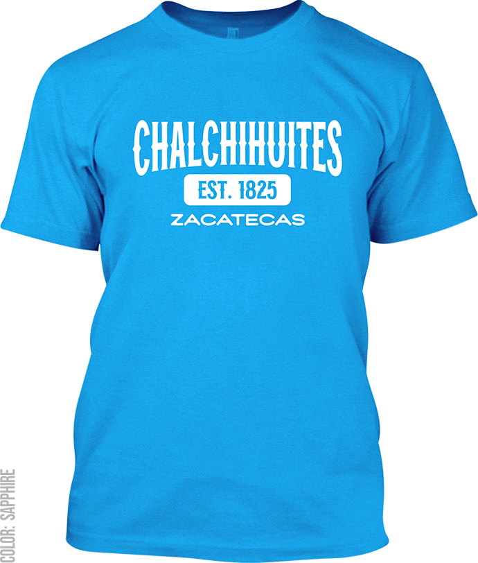 Chalchihuites, Zacatecas Signature T-Shirt