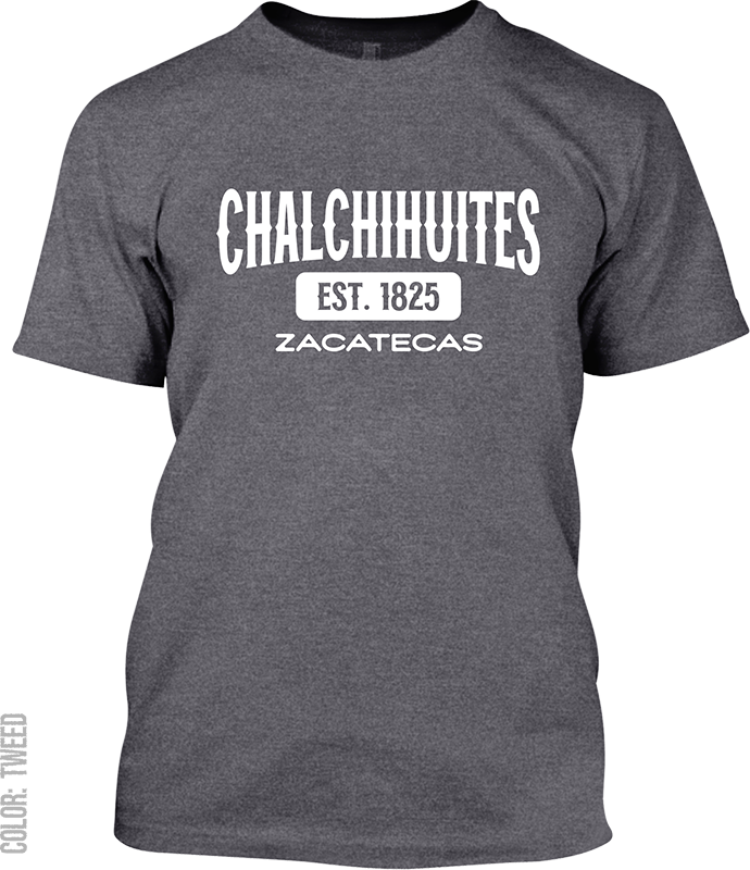 Chalchihuites, Zacatecas Signature T-Shirt