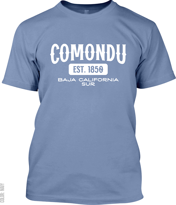 Comondu, Baja California Sur Signature T-Shirt