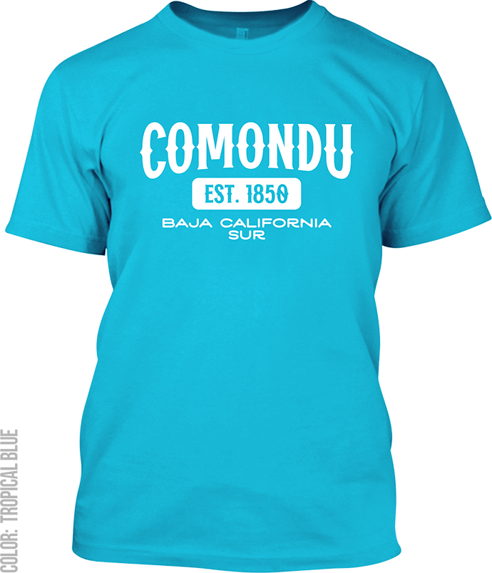 Comondu, Baja California Sur Signature T-Shirt