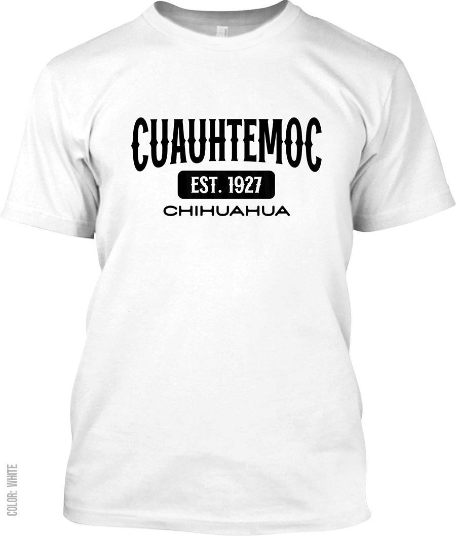 Cuauhtemoc, Chihuahua Signature T-Shirt