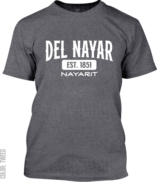 Del Nayar, Nayarit Signature T-Shirt