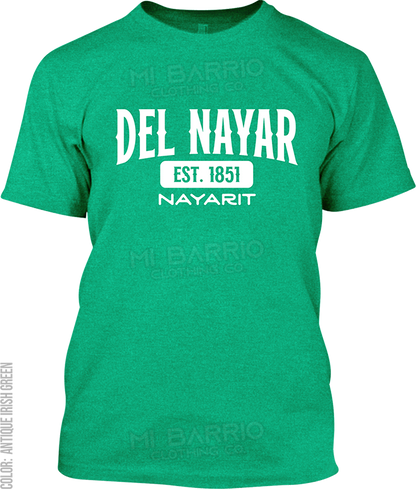 Del Nayar, Nayarit Signature T-Shirt