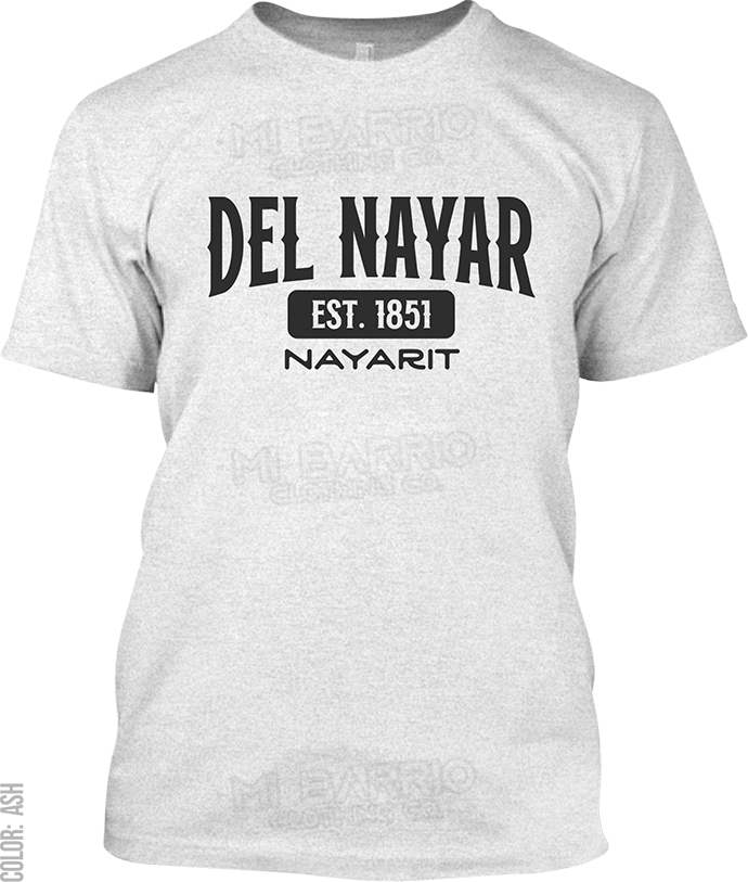 Del Nayar, Nayarit Signature T-Shirt