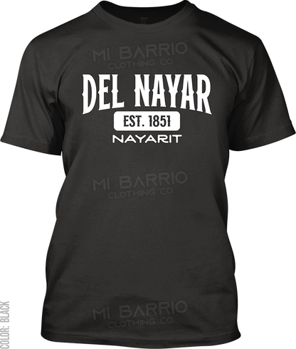 Del Nayar, Nayarit Signature T-Shirt