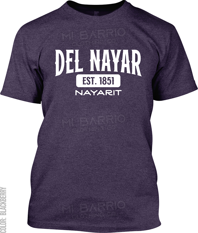 Del Nayar, Nayarit Signature T-Shirt