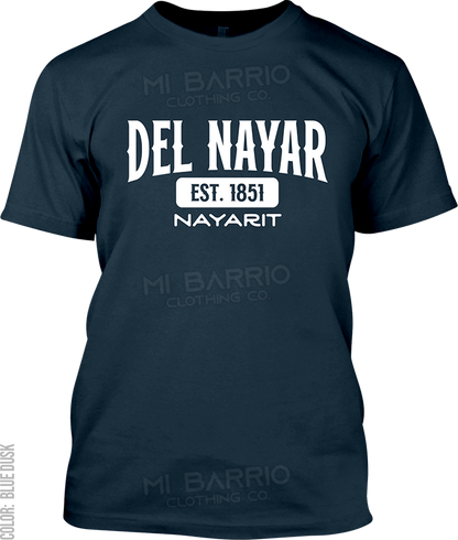 Del Nayar, Nayarit Signature T-Shirt