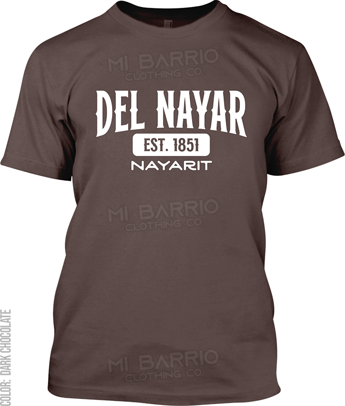 Del Nayar, Nayarit Signature T-Shirt