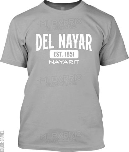 Del Nayar, Nayarit Signature T-Shirt