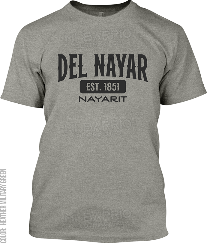 Del Nayar, Nayarit Signature T-Shirt