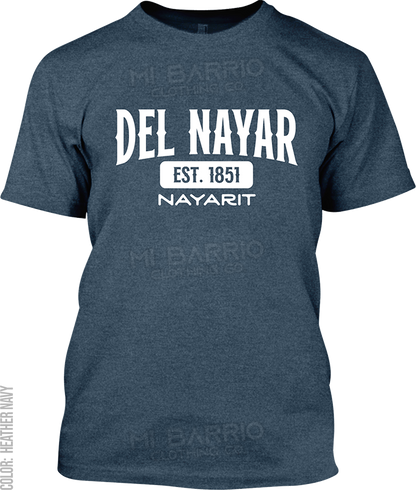 Del Nayar, Nayarit Signature T-Shirt