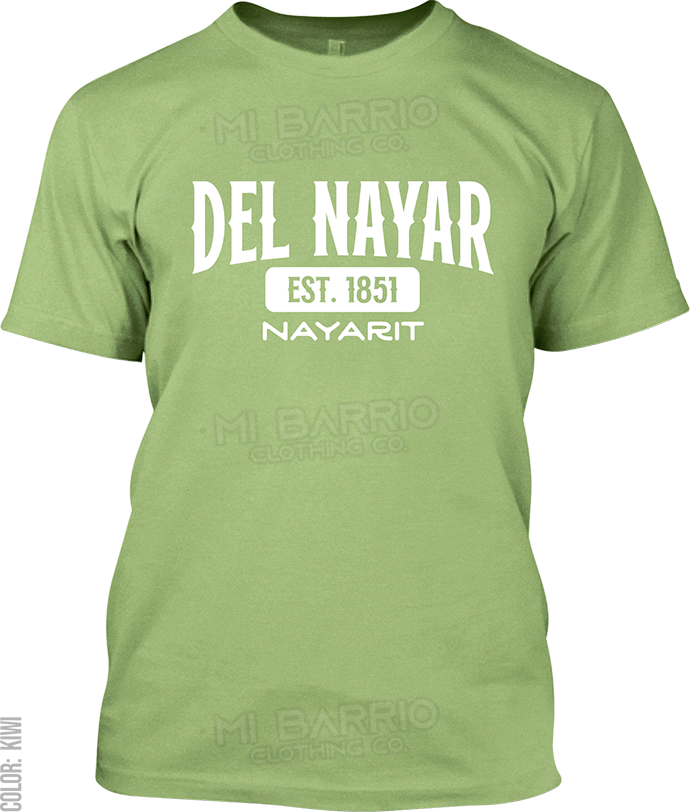 Del Nayar, Nayarit Signature T-Shirt