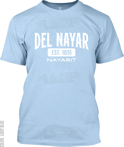 Del Nayar, Nayarit Signature T-Shirt