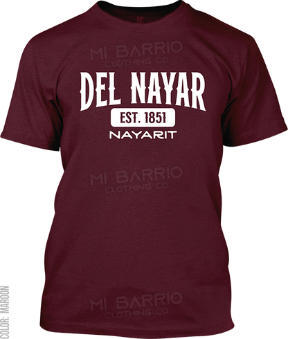 Del Nayar, Nayarit Signature T-Shirt