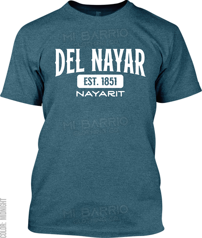 Del Nayar, Nayarit Signature T-Shirt