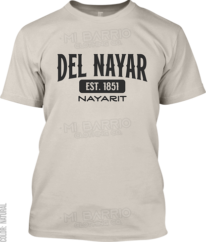 Del Nayar, Nayarit Signature T-Shirt