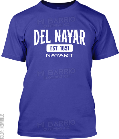 Del Nayar, Nayarit Signature T-Shirt