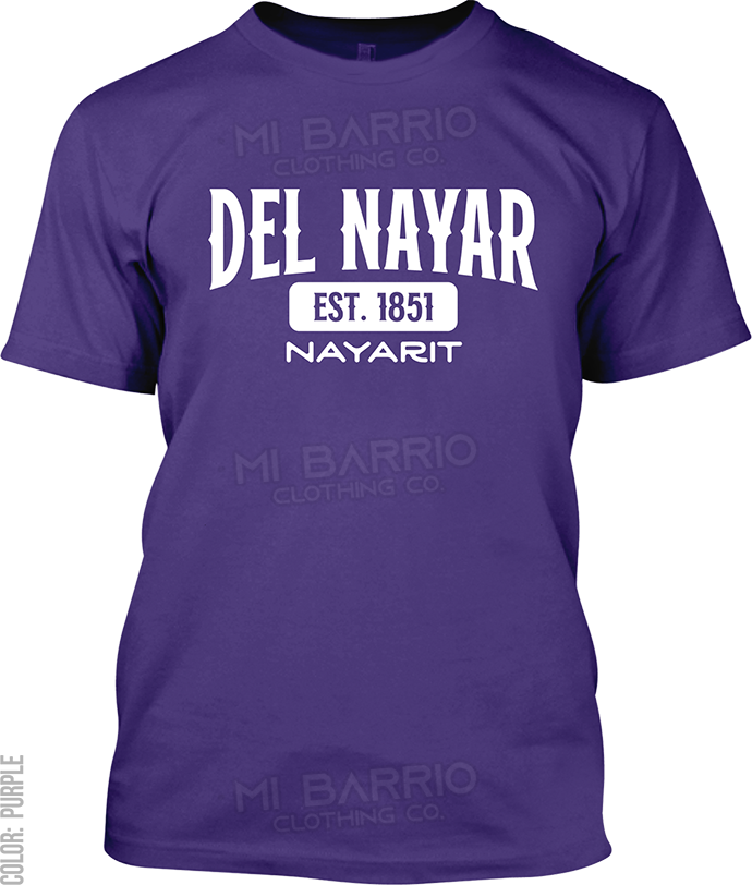 Del Nayar, Nayarit Signature T-Shirt