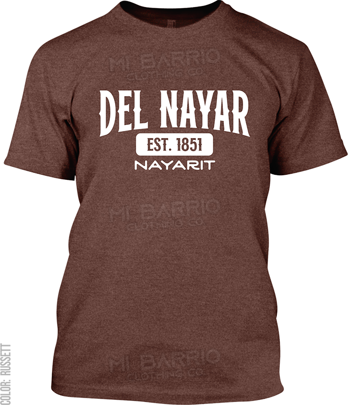 Del Nayar, Nayarit Signature T-Shirt