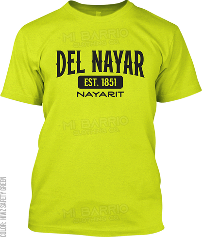 Del Nayar, Nayarit Signature T-Shirt