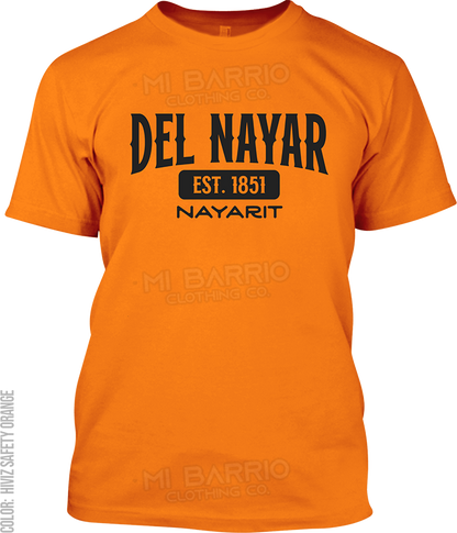 Del Nayar, Nayarit Signature T-Shirt