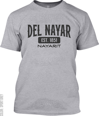 Del Nayar, Nayarit Signature T-Shirt