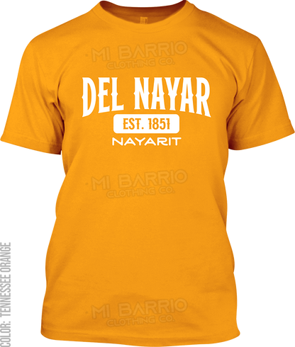 Del Nayar, Nayarit Signature T-Shirt