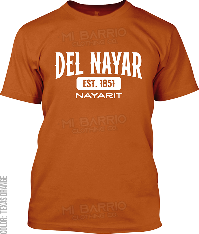 Del Nayar, Nayarit Signature T-Shirt