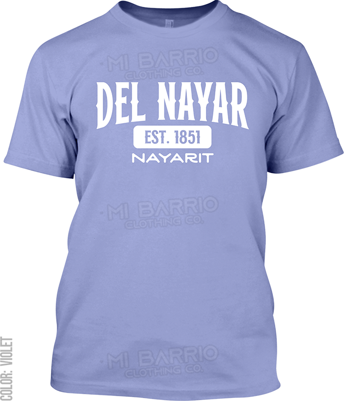 Del Nayar, Nayarit Signature T-Shirt