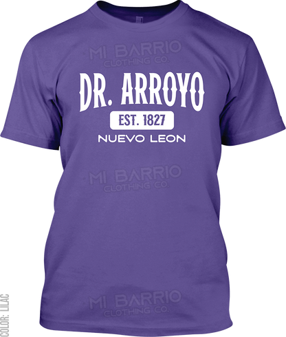 Dr. Arroyo, Nuevo Leon Signature T-Shirt