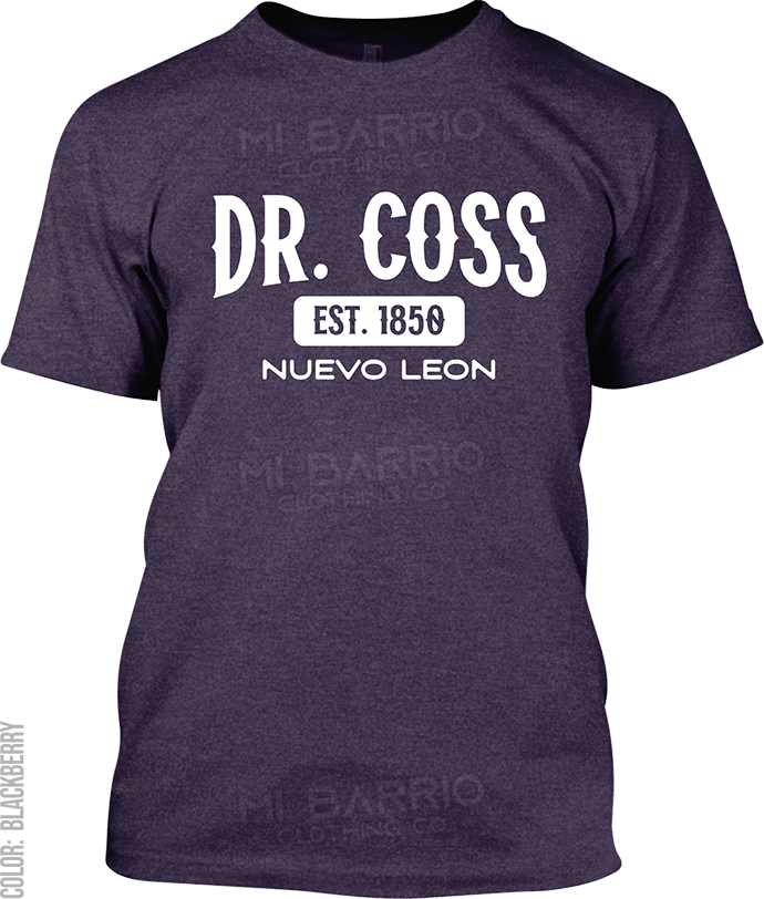 Dr. Coss, Nuevo Leon Signature T-Shirt