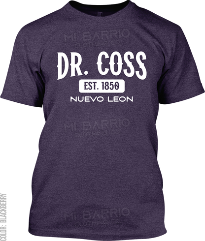 Dr. Coss, Nuevo Leon Signature T-Shirt