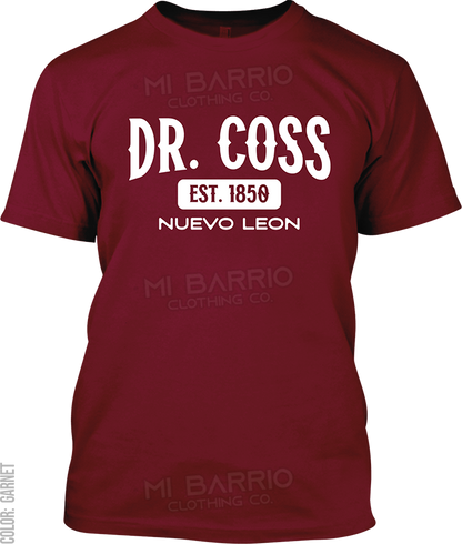 Dr. Coss, Nuevo Leon Signature T-Shirt