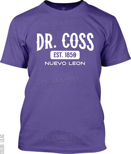 Dr. Coss, Nuevo Leon Signature T-Shirt