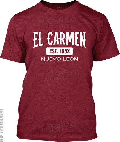 El Carmen, Nuevo Leon Signature T-Shirt