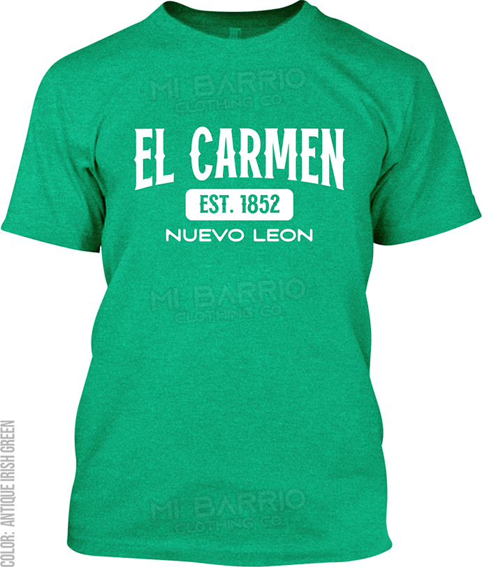 El Carmen, Nuevo Leon Signature T-Shirt