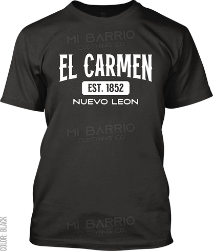 El Carmen, Nuevo Leon Signature T-Shirt