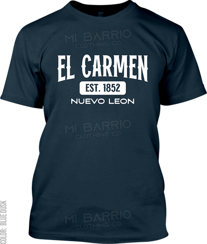 El Carmen, Nuevo Leon Signature T-Shirt