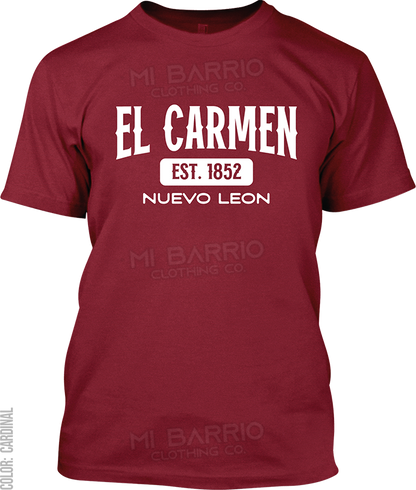 El Carmen, Nuevo Leon Signature T-Shirt