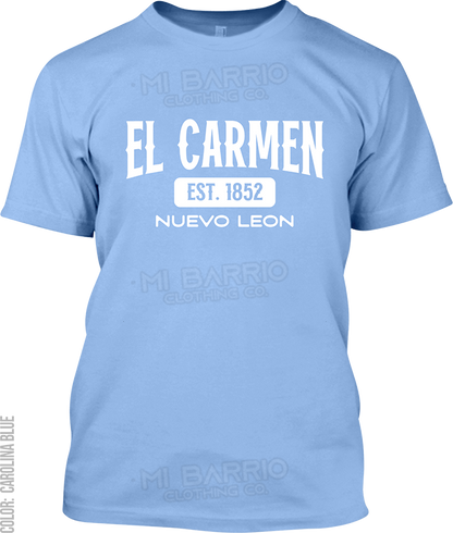 El Carmen, Nuevo Leon Signature T-Shirt