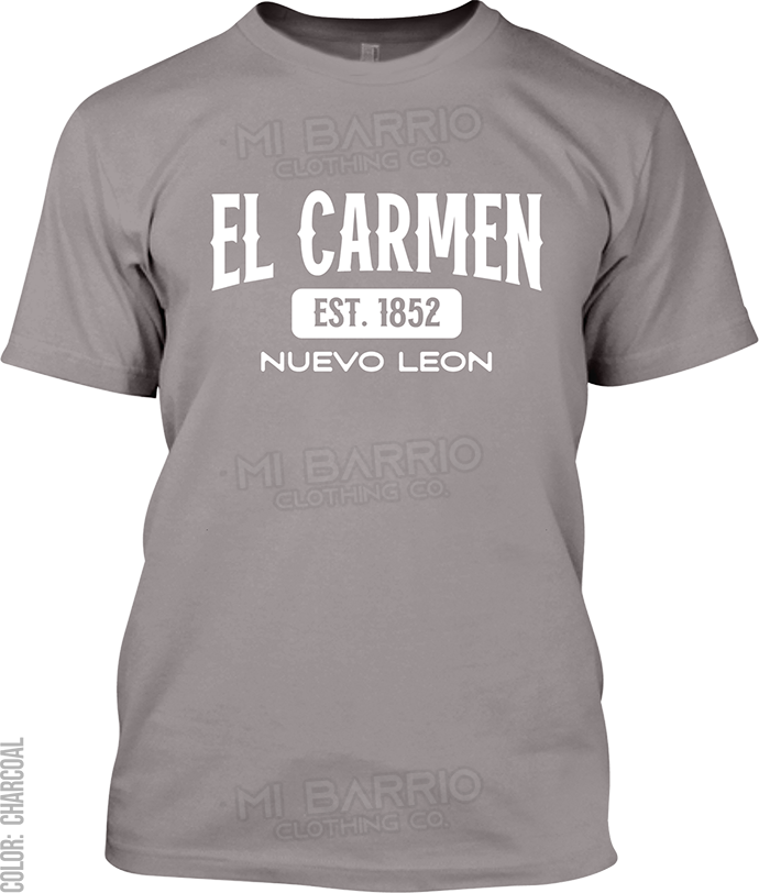 El Carmen, Nuevo Leon Signature T-Shirt