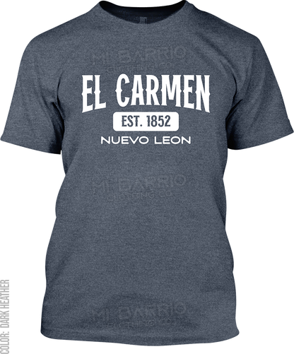 El Carmen, Nuevo Leon Signature T-Shirt