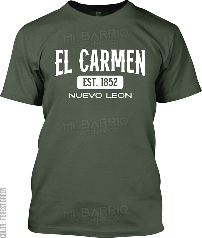 El Carmen, Nuevo Leon Signature T-Shirt