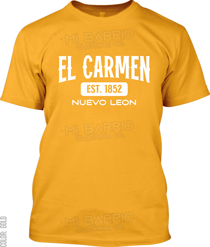 El Carmen, Nuevo Leon Signature T-Shirt