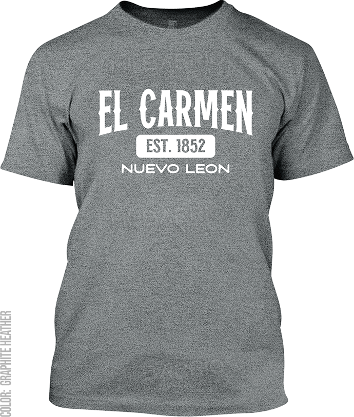 El Carmen, Nuevo Leon Signature T-Shirt