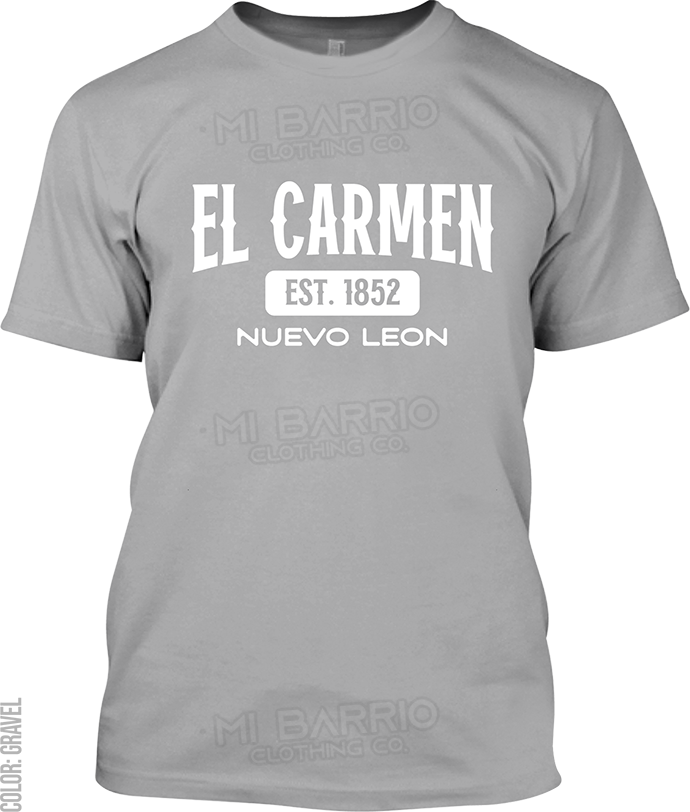 El Carmen, Nuevo Leon Signature T-Shirt